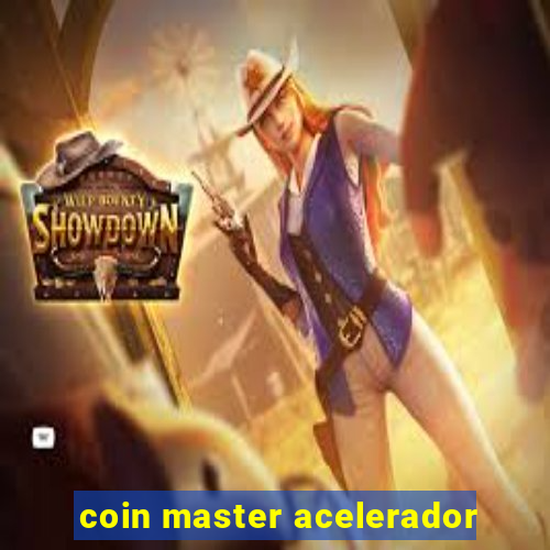 coin master acelerador